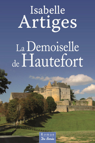 DEMOISELLE DE HAUTEFORT (LA)