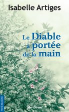 DIABLE A PORTEE DE LA MAIN (LE)