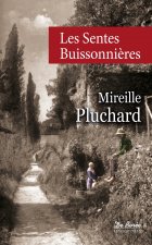 SENTES BUISSONNIERES (LES)