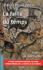 FAILLE DU TEMPS (LA)