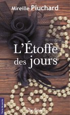ETOFFE DES JOURS (L')