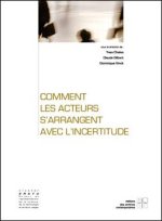 COMMENT LES ACTEURS S ARRANGENT AVEC L INCERTITUDE?