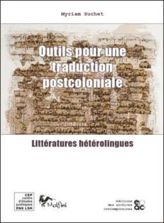 OUTILS POUR UNE TRADUCTION POSTCOLONIALE