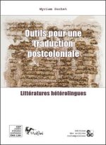 OUTILS POUR UNE TRADUCTION POSTCOLONIALE