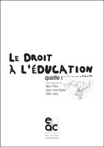 LE DROIT A L EDUCATION QUELLE UNIVERSALITE?
