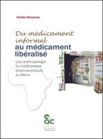 DU MEDICAMENT INFORMEL AU MEDICAMENT LIBERALISE