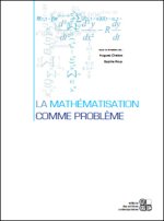 LA MATHEMATISATION COMME PROBLEME