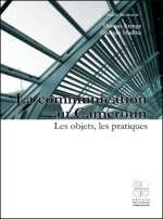 LA COMMUNICATION AU CAMEROUN