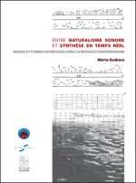 ENTRE NATURALISME SONORE ET SYNTHESE EN TEMPS REEL