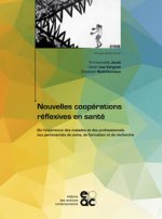 NOUVELLES COOPERATIONS REFLEXIVES EN SANTE