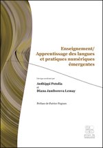 ENSEIGNEMENT / APPRENTISSAGE DES LANGUES ET PRATIQUES NUMERIQUES EMERGENTES