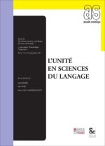 L'unité en sciences du langage - Neuvièmes journées scientifiques du réseau thématique « Lexicologie