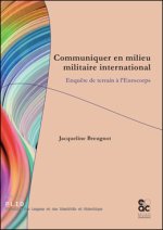COMMUNIQUER EN MILIEU MILITAIRE INTERNATIONAL