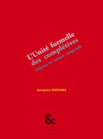 L UNITE FORMELLE DES COMPLETIVES ESQUISSE DE SYNTAXE CATEGORIELLE