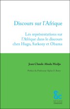 DISCOURS SUR L'AFRIQUE LES REPRESENTATIONS DE L AFRIQUE DANS LE DISCOURS CHEZ HUGO