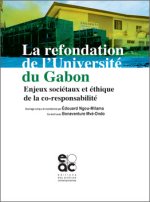 LA REFONDATION DE L UNIVERSITE DU GABON