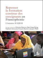 REPENSER LA FORMATION CONTINUE DES ENSEIGNANTS EN FRANCOPHONIE