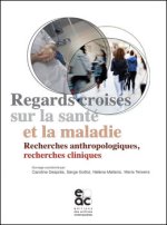 REGARDS CROISES SUR LA SANTE ET LA MALADIE