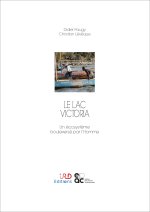 LE LAC VICTORIA UN ECOSYSTEME BOULEVERSE PAR L HOMME