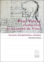 Paul Valéry traducteur de Léonard de Vinci - Lecture, interprétation, création