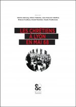 Les chrétiens à Lyon en mai 68