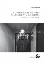 De l'intellectuel spécifique au mouvement socio-éthique
