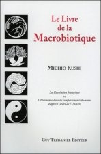 Le Livre de la Macrobiotique