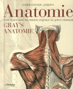 Anatomie - Livre illustré avec les dessins originaux du grand classique Gray's anatomie