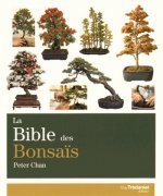 La Bible des bonsaïs
