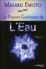 Le pouvoir guérisseur de l'eau - volume 2