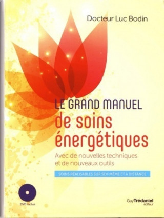 Le grand manuel de soins énergétiques (DVD)