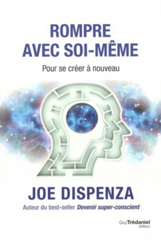 Rompre avec soi-même