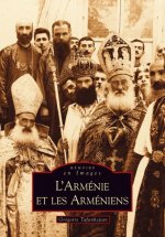 Arménie et les Arméniens (L')