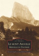 Mont Aiguille (Le) - Merveille du Dauphiné