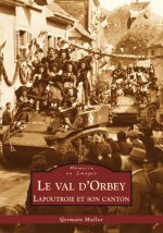 Val d'Orbey (Le) - Lapoutroie et son canton