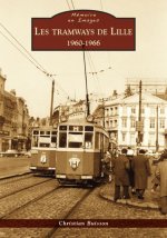 Tramways de Lille (Les) - Les années 1960