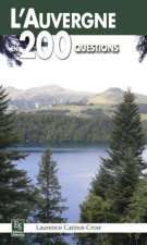 Auvergne en 200 questions (L')