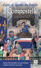 Contes et légendes des chemins de Compostelle