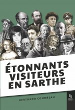 ETONNANTS VISITEURS EN SARTHE