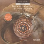 Bijoux et accessoires en pâte polymère
