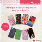 Je fabrique ma coque de portable en pâte polymère