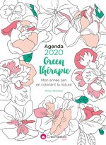 Agenda 2020 Green thérapie - Mon année zen en coloriant la nature