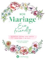 Mon mariage éco-friendly - Le bullet journal pour mettre votre jour J au vert
