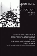 QUESTIONS DE COMMUNICATION, N 17/2010. LES CULTURES DES SCIENCES EN E UROPE