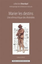 Marier les destins - une ethnocritique des 
