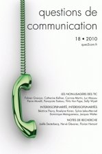 QUESTIONS DE COMMUNICATION, N 18/2010. LES NON-USAGERS DES TIC