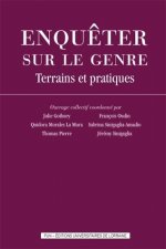 Enquêter sur le genre - terrains et pratiques