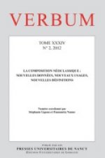 VERBUM, N 2/2012. TOME XXXIV LA COMPOSITION NEOCLASSIQUE : NOUVELLES
