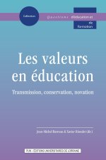 Les valeurs en éducation - transmission, conservation, novation