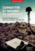 Combattre et mourir en Normandie